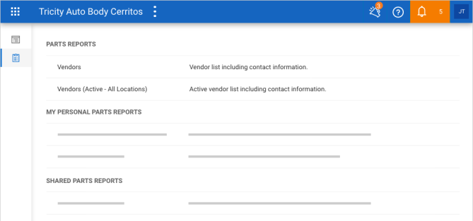 Shows the Parts Dashboard's Parts Report Screen showing the sections Parts Reports, My Personal Prts Reports, and Sharred Part Reports. 